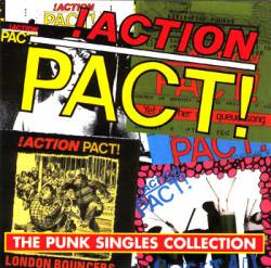 Action Pact : The Punk Singles Collection